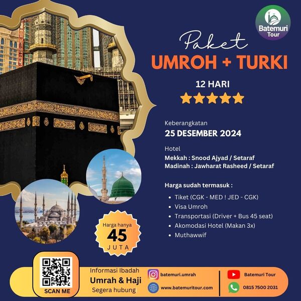 Umrah Rajab 1446 H, KUT Tour , Paket 12 hari + Turki, Keberangkatan 25 Desember 2024